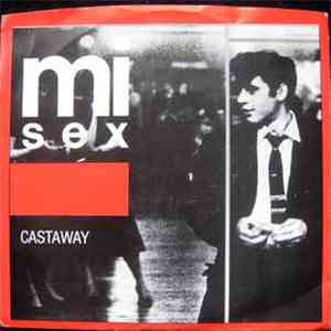 Mi-Sex - Castaway