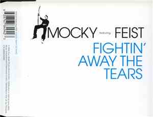 Mocky Featuring Feist - Fightin' Away The Tears