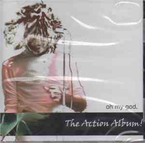 Oh My God - The Action Album!