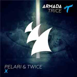 Pelari & Twice  - X
