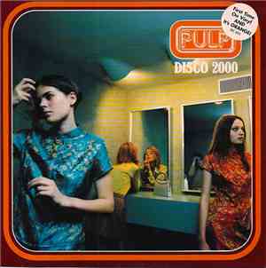 Pulp - Disco 2000