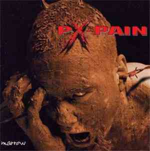 Px-Pain - Marrow