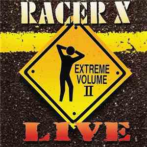 Racer X - Live Extreme Volume II