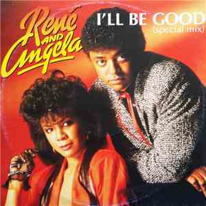 René & Angela - I'll Be Good (Special Mix)