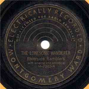 Riverside Ramblers - The Lonesome Wanderer / The Answer To Weeping Willow
