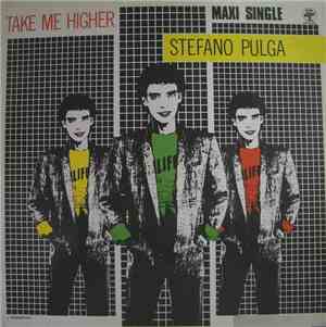 Stefano Pulga - Take Me Higher