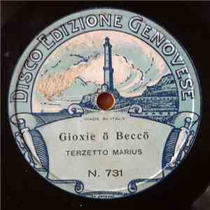 Terzetto Marius - Gioxie O Becco / A Serva Moderna