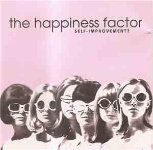 The Happiness Factor - Self-Improvement?