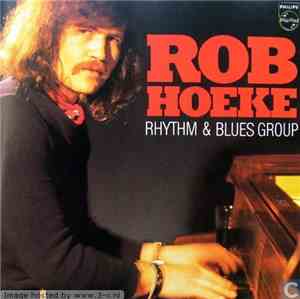 The Rob Hoeke Rhythm & Blues Group - 