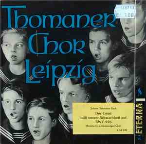 Thomanerchor Leipzig, Johann Sebastian Bach - Der Geist Hilft Unserer Schwa ...