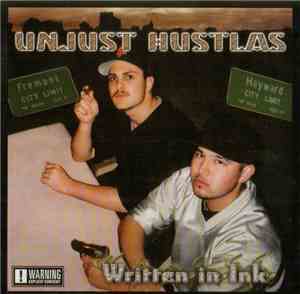 Unjust Hustlas - Written In Ink