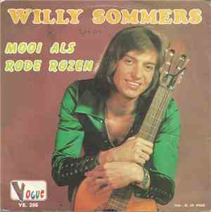 Willy Sommers - Mooi Als Rode Rozen