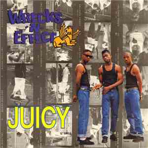 Wrecks-N-Effect - Juicy