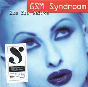 Zsa Zsa Deluxe - GSM Syndroom