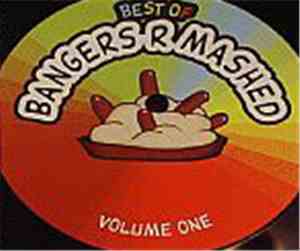 Bangers R Mashed - Best Of Bangers R Mashed Volume One