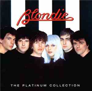 Blondie - The Platinum Collection