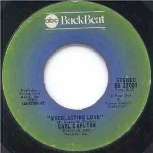 Carl Carlton - Everlasting Love / I Wanna Be Your Main Squeeze