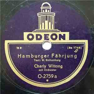 Charly Wittong Mit Orchester - Hamburger Fährjung / Hamburger Jung's