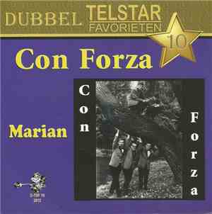 Con Forza / The Comedian Troubadours - Marian / Je Hebt Er Zelf Om Gevraagd