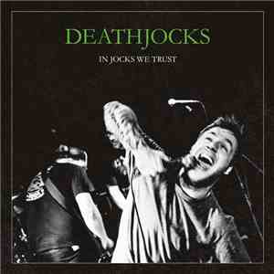 Deathjocks - In Jocks We Trust