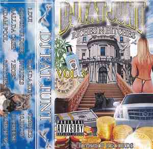 DJ Fat Junt - Riches N Bitches Vol​.​ 3
