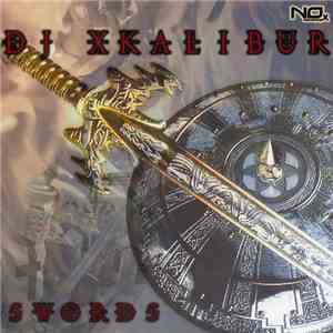 DJ Xkalibur - Swords