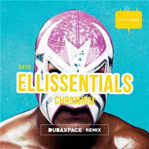Ellissentials - Chromium (Dubaxface Remix)