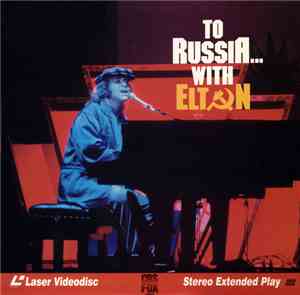 Elton John - To Russia With Elton