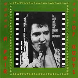 Elvis Presley - A Pair Of Boots