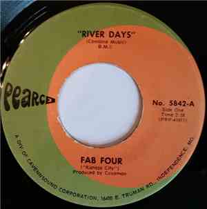 Fab Four - River Days / I Got A Feeling In My Body