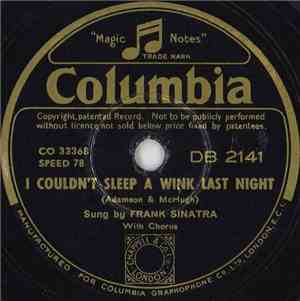 Frank Sinatra - I Couldn't Sleep A Wink Last Night / A Lovely Way To Spend  ...