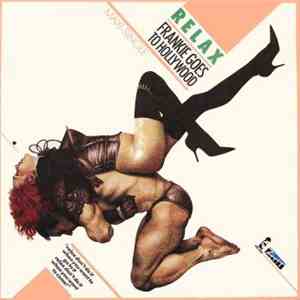 Frankie Goes To Hollywood - Relax