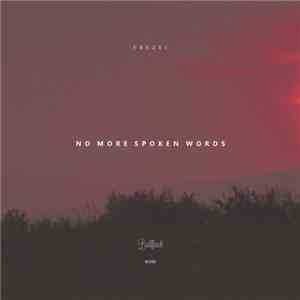 Frezel - No More Spoken Words