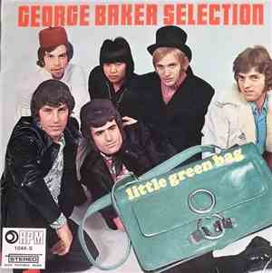 George Baker Selection - Little Green Bag
