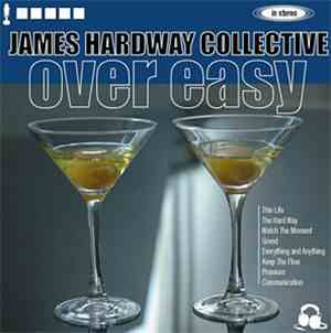 James Hardway Collective - Over Easy