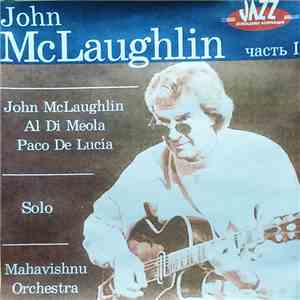 John McLaughlin - John McLaughlin (Часть 1)
