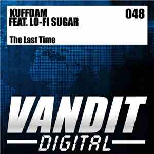 Kuffdam Feat. Lo-Fi Sugar - The Last Time