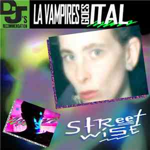 LA Vampires Goes Ital  - Streetwise
