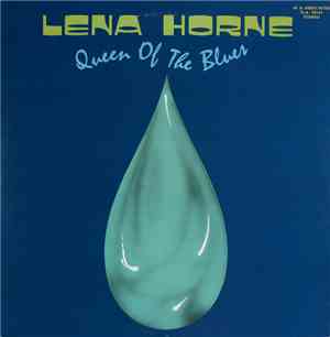 Lena Horne - Queen Of The Blues