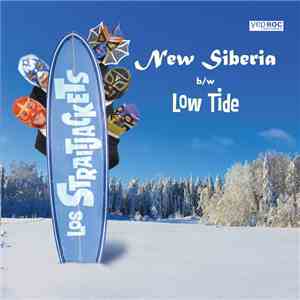 Los Straitjackets - New Siberia / Low Tide