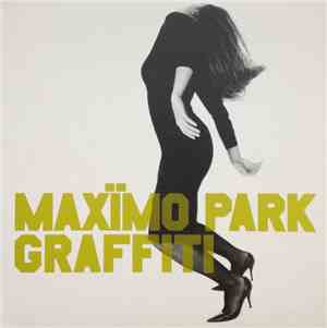 Maxïmo Park - Graffiti