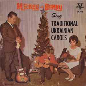 Mickey And Bunny - Mickey And Bunny Sing Traditional Ukrainian Carols
