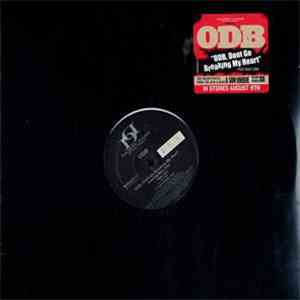 ODB - ODB, Don't Go Breaking My Heart