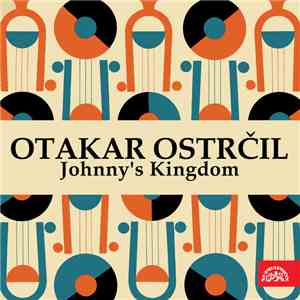 Otakar Ostrčil - Johny's Kingdom (Honzovo Království)