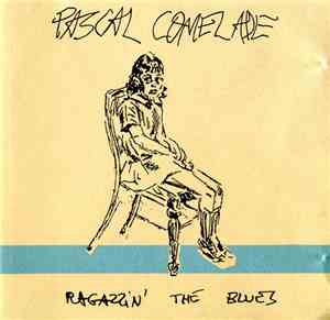 Pascal Comelade - Ragazzin' The Blues
