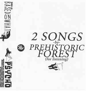 Prehistoric Forest - 2 Songs
