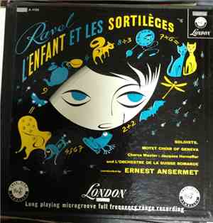 Ravel - Soloists, Motet Choir Of Geneva, L'Orchestre De La Suisse Romande C ...