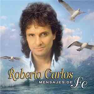 Roberto Carlos - Mensajes de fe