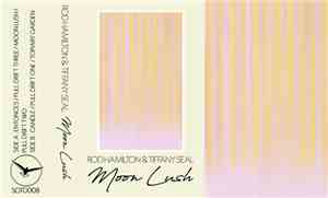 Rod Hamilton, Tiffany Seal - Moon Lush