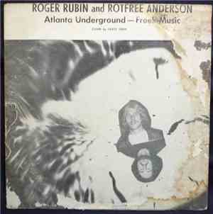 Roger Rubin And Rotfree Anderson - Atlanta Underground - Freek Music
